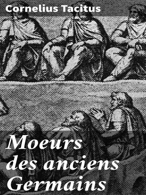 cover image of Moeurs des anciens Germains